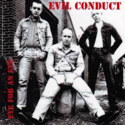 Evil Conduct : Eye For An Eye